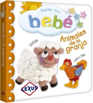 58379-ANIMALES DE LA GRANJA : PARA MI BEBE