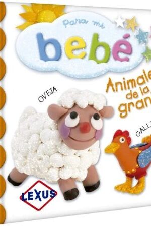 58379-ANIMALES DE LA GRANJA : PARA MI BEBE