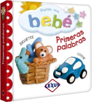 58378-PRIMERAS PALABRAS : PARA MI BEBE