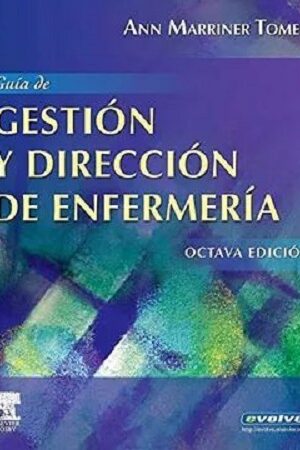 58551-GUIA DE GESTION Y DIRECCION DE ENFERMERIA (8VA EDICION)