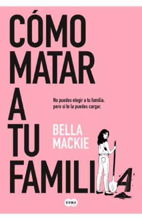 50834-COMO MATAR A TU FAMILIA