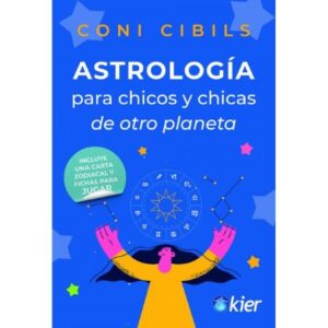 46700-ASTROLOGIA PARA CHICOS Y CHICAS DE OTRO PLANETA