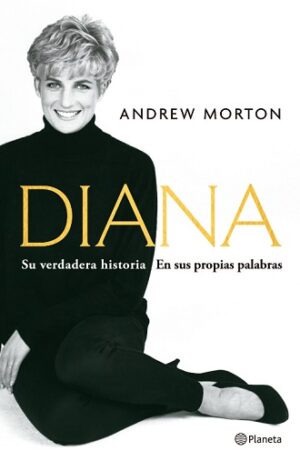 58582-DIANA: SU VERDADERA HISTORIA