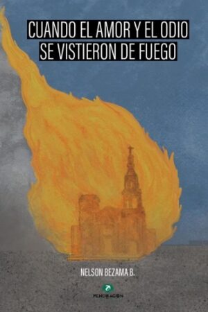 58311-CUANDO EL AMOR Y EL ODIO SE VISTIERON DE FUEGO