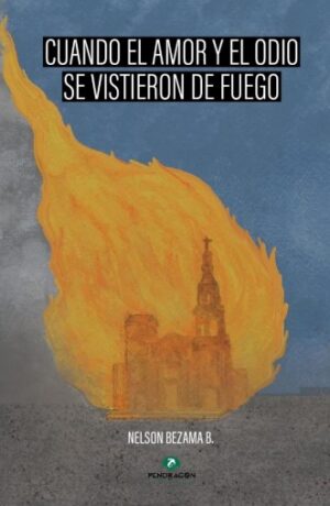 58311-CUANDO EL AMOR Y EL ODIO SE VISTIERON DE FUEGO