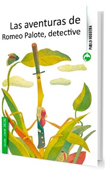 15922-LAS AVENTURAS DE ROMEO PALOTE, DETECTIVE