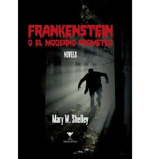 19751-FRANKENSTEIN O EL MODERNO PROMETEO