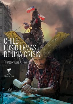 23779-CHILE: LOS DILEMAS DE UNA CRISIS