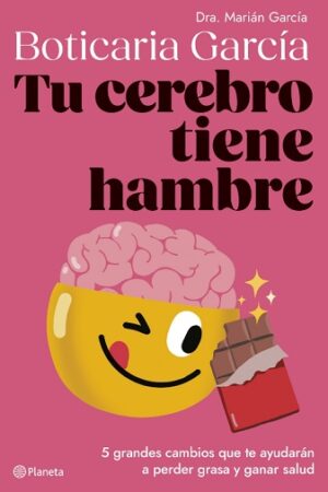 58576-TU CEREBRO TIENE HAMBRE