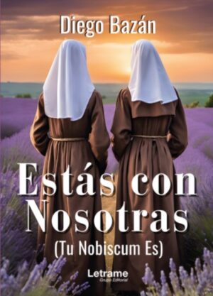 57383-ESTAS CON NOSOTRAS (TU NOBISCUM ES)