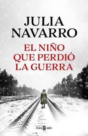 58262-EL NIÑO QUE PERDIO LA GUERRA