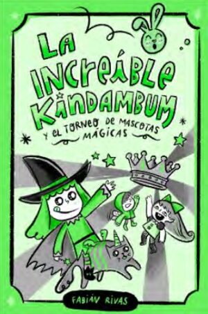 58242-LA INCREIBLE KINDAMBUM Y EL TORNEO DE MASCOTAS MAGICAS