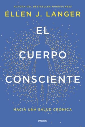 58581-EL CUERPO CONSCIENTE