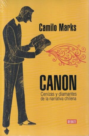 58422-CANON : CENIZAS Y DIAMANTES DE LA NARRATIVA CHILENA