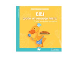 17325-KIKI COCINA UN DELICIOSO PASTEL : EL VALOR DE EXPRESAR LOS AFECTOS