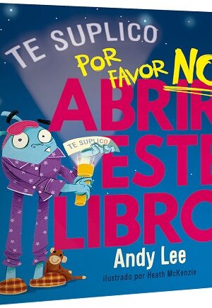 41854-TE SUPLICO : POR FAVOR NO ABRIR ESTE LIBRO