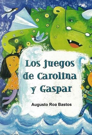 57373-LOS JUEGOS DE CAROLINA Y GASPAR