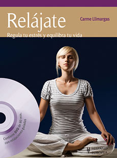 980-RELAJATE : REGULA TU ESTRES Y EQUILIBRA TU VIDA