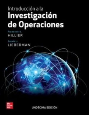 58758-INTRODUCCION A LA INVESTIGACION DE OPERACIONES : 11 EDICION