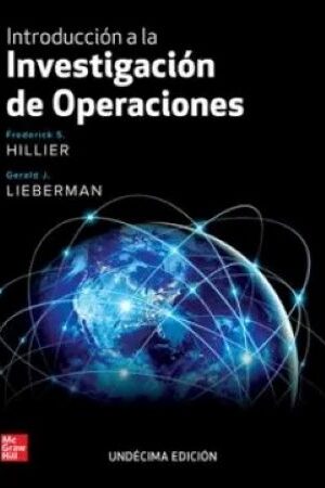 58758-INTRODUCCION A LA INVESTIGACION DE OPERACIONES : 11 EDICION