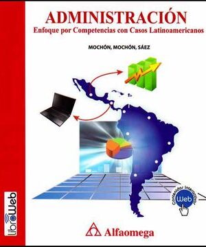 21661-ADMINISTRACION ENFOQUE POR COMPETENCIAS CON CASOS LATINOAMERICANOS