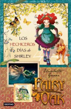 20270-FAIRY OAK : LOS HECHICEROS DIAS DE SHIRLEY