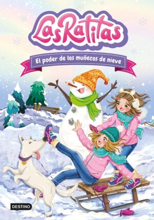 58881-LAS RATITAS 6 : EL PODER DE LOS MUÑECOS DE NIEVE