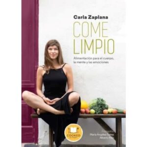 58773-COME LIMPIO : ALIMENTACION PARA EL CUERPO LA MENTE Y LAS EMOCIONES