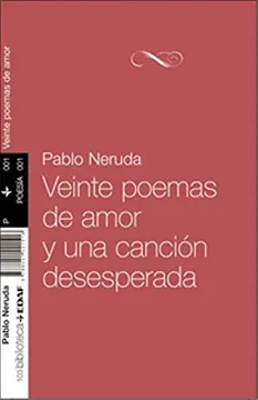 40475-VEINTE POEMAS DE AMOR Y UNA CANCION DESESPERADA