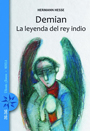 13216-DEMIAN / LA LEYENDA DEL REY INDIO