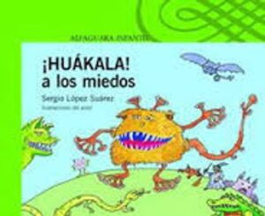 16468-HUAKALA A LOS MIEDOS