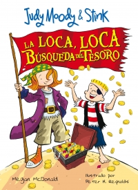 12418-JUDY MOODY Y STINK : LA LOCA, LOCA BUSQUEDA DEL TESORO