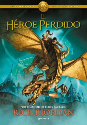 58823-EL HEROE PERDIDO (LOS HEROES DEL OLIMPO 1)