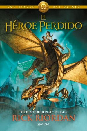 58823-EL HEROE PERDIDO (LOS HEROES DEL OLIMPO 1)