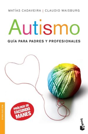 58845-AUTISMO : GUIA PARA PADRES Y PROFESIONALES