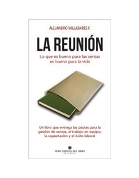 8531-LA REUNION / LO QUE ES BUENO PARA LAS VENTAS ES BUENO PARA LA VIDA