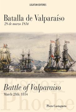 26788-BATALLA DE VALPARAISO 28 DE MARZO 1814