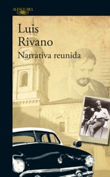 20097-NARRATIVA REUNIDA: LUIS RIVANO