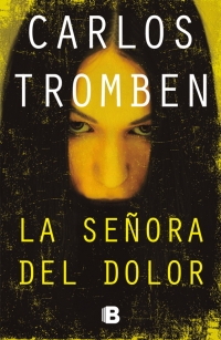 12917-LA SEÑORA DEL DOLOR