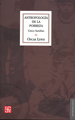 31784-ANTROPOLOGIA DE LA POBREZA CINCO FAMILIAS