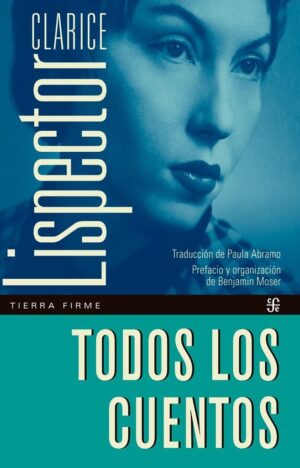 23896-TODOS LOS CUENTOS : CLARICE LISPECTOR