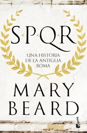 59403-SPQR : UNA HISTORIA DE LA ANTIGUA ROMA