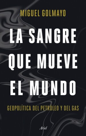 59132-LA SANGRE QUE MUEVE EL MUNDO