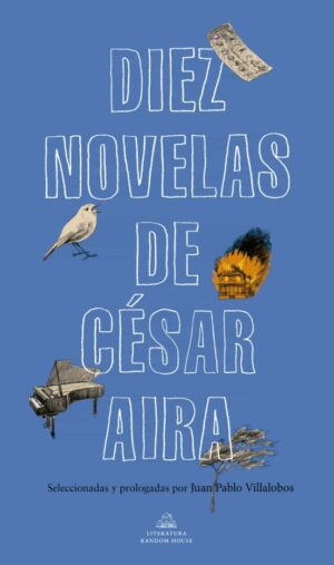 34192-DIEZ NOVELAS DE CESAR AIRA