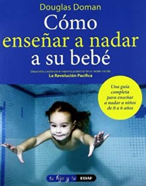 35597-COMO ENSEÑAR A NADAR A SU BEBE