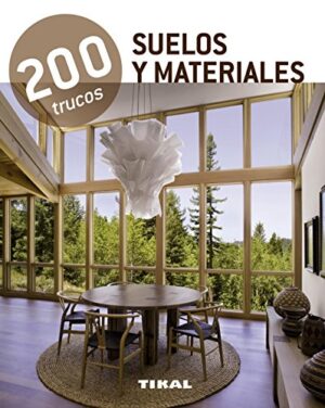 34681-SUELOS Y MATERIALES : 200 TRUCOS
