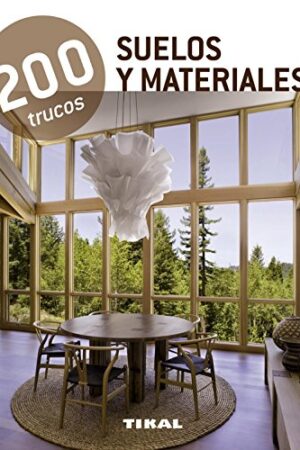 34681-SUELOS Y MATERIALES : 200 TRUCOS