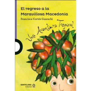 22799-EL REGRESO A LA MARAVILLOSA MACEDONIA