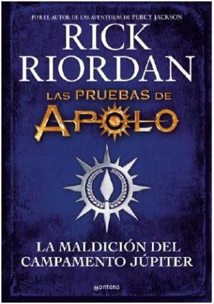 30781-LAS PRUEBAS DE APOLO : LA MALDICION DEL CAMPAMENTO JUPITER