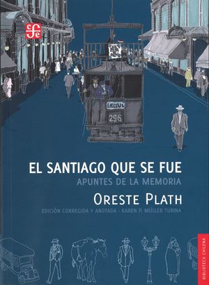 22115-EL SANTIAGO QUE SE FUE : APUNTES DE LA MEMORIA